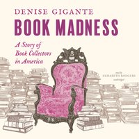 Book Madness - Denise Gigante - audiobook