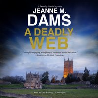 Deadly Web - Jeanne M. Dams - audiobook