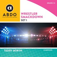 Wrestler Smackdown, Set 1 - Teddy Borth - audiobook