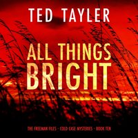 All Things Bright - Ted Tayler - audiobook