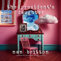 President's Daughter - Nan Britton - audiobook