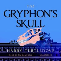 Gryphon's Skull - Harry Turtledove - audiobook