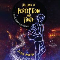 Land of Perception and Time - Kevin Murphy - audiobook
