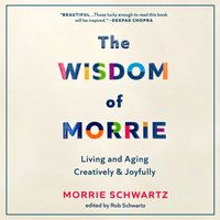 Wisdom of Morrie - Rob Schwartz - audiobook
