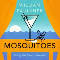 Mosquitoes - William Faulkner - audiobook