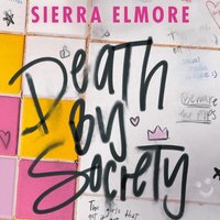 Death by Society - Sierra Elmore - audiobook