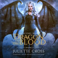 Dragon in the Blood - Juliette Cross - audiobook