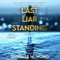 Last Liar Standing - Danielle M. Wong - audiobook