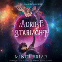 Adrift in Starlight - Mindi Briar - audiobook