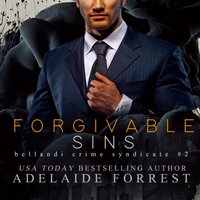 Forgivable Sins - Adelaide Forrest - audiobook