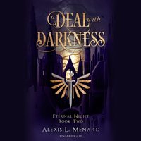 Deal with Darkness - Alexis L. Menard - audiobook