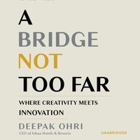 Bridge Not Too Far - Deepak Ohri - audiobook