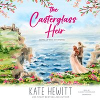 Casterglass Heir - Kate Hewitt - audiobook