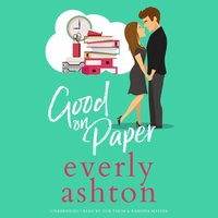 Good on Paper - Everly Ashton - audiobook