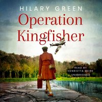 Operation Kingfisher - Hilary Green - audiobook