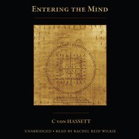 Entering the Mind - C von Hassett - audiobook