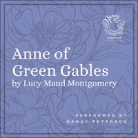 Anne of Green Gables - Lucy Maud Montgomery - audiobook