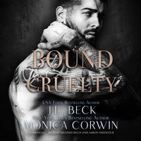 Bound to Cruelty - J. L. Beck - audiobook