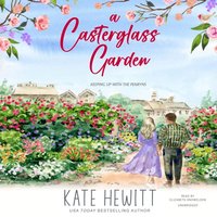 Casterglass Garden - Kate Hewitt - audiobook