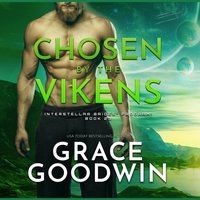 Chosen by the Vikens - Grace Goodwin - audiobook