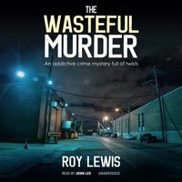 Wasteful Murder - Roy Lewis - audiobook