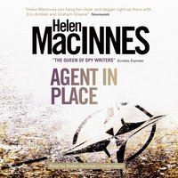 Agent in Place - Helen MacInnes - audiobook