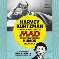 Harvey Kurtzman - Bill Schelly - audiobook