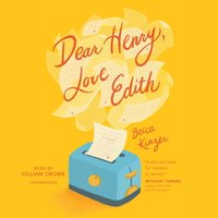 Dear Henry, Love Edith - Becca Kinzer - audiobook