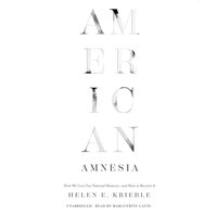 American Amnesia - Helen E. Krieble - audiobook