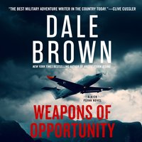 Weapons of Opportunity - Dale Brown - audiobook