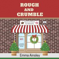 Rough and Crumble - Emma Ainsley - audiobook