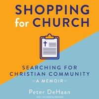 Shopping for Church - DeHaan Peter DeHaan - audiobook