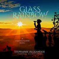 Glass Rainbow - Stephanie Alexander - audiobook