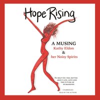 Hope Rising - Kathy Eldon - audiobook