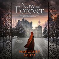 Now and Forever - Margaret Scutt - audiobook