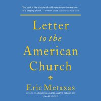Letter to the American Church - Eric Metaxas - audiobook