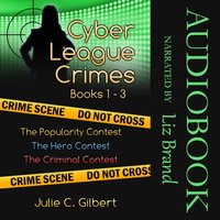 Cyber League Crimes Books 1-3 - Julie C. Gilbert - audiobook