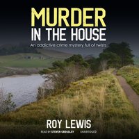 Murder in the House - Roy Lewis - audiobook