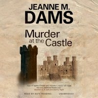 Murder at the Castle - Jeanne M. Dams - audiobook
