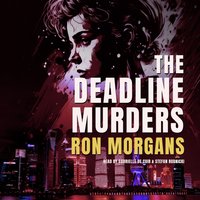 Deadline Murders - Ron Morgans - audiobook