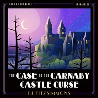 Case of the Carnaby Castle Curse - PJ Fitzsimmons - audiobook