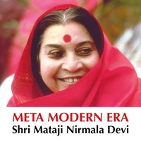Meta Modern Era - Shri Mataji Nirmala Devi - audiobook