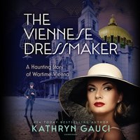 Viennese Dressmaker - Kathryn Gauci - audiobook