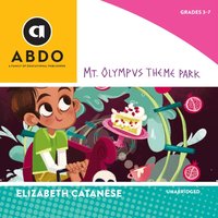 Mt. Olympus Theme Park - Elizabeth Catanese - audiobook