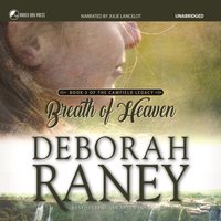 Breath of Heaven - Deborah Raney - audiobook