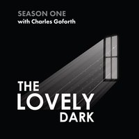 Lovely Dark: Season One - Charles Goforth - audiobook