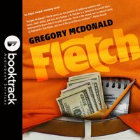Fletch: Booktrack Edition - Gregory Mcdonald - audiobook