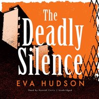 Deadly Silence - Eva Hudson - audiobook