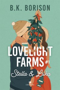 Lovelight Farms. Tom 1. Stella & Luka - B.K. Borison - ebook