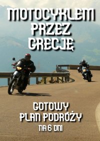 Motocyklem przez Grecję - Jakub Strzelecki - ebook